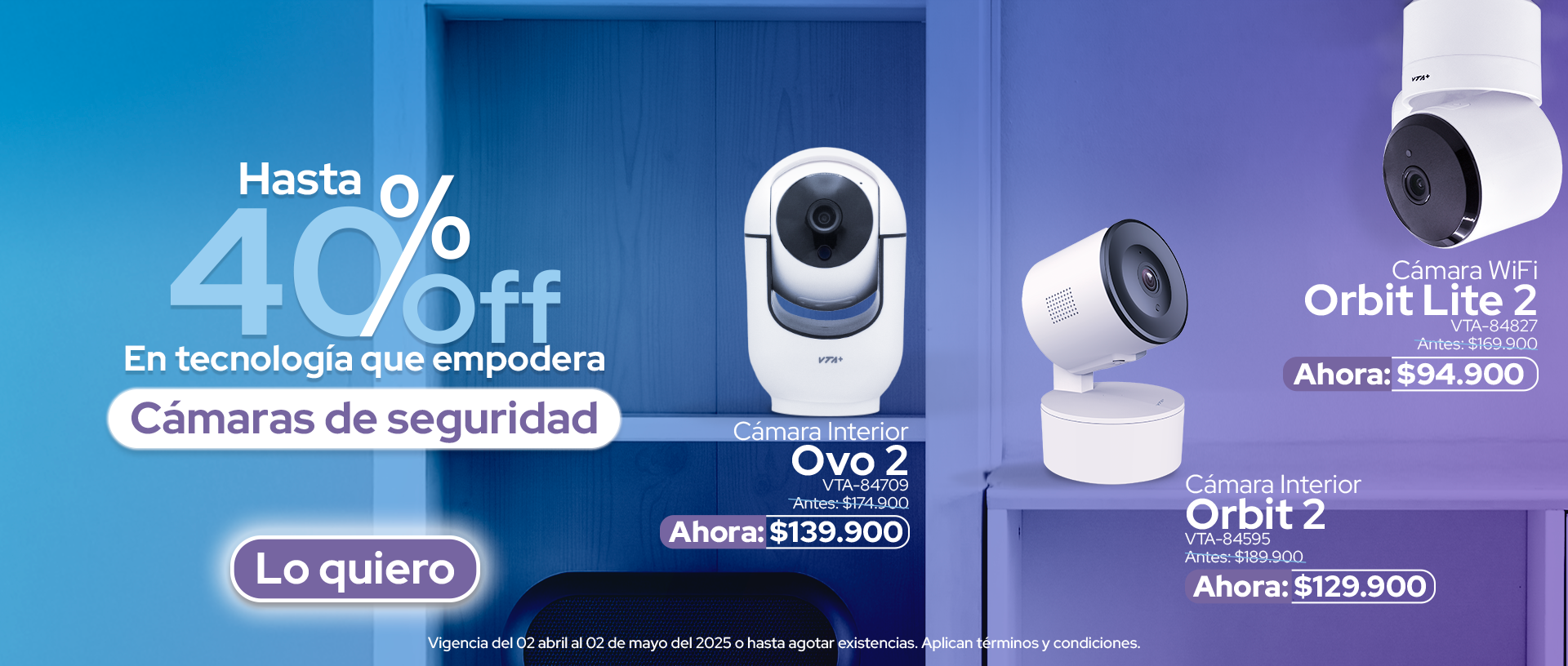 Cámaras inteligentes hasta 40% de decuento hot days